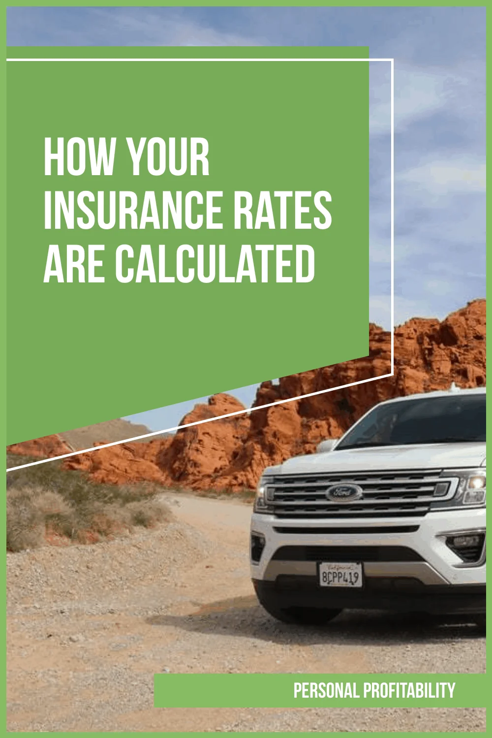 How Your Insurance Rates Are Calculated