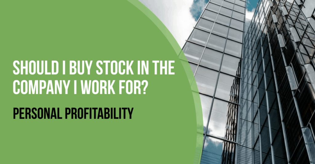 Should I buy stock in the company I work for?