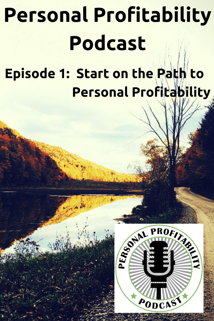 PPP001: I\'m Eric Rosenberg, Welcome to the Personal Profitability Podcast