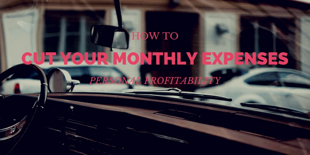 Cut Your Monthly Expenses