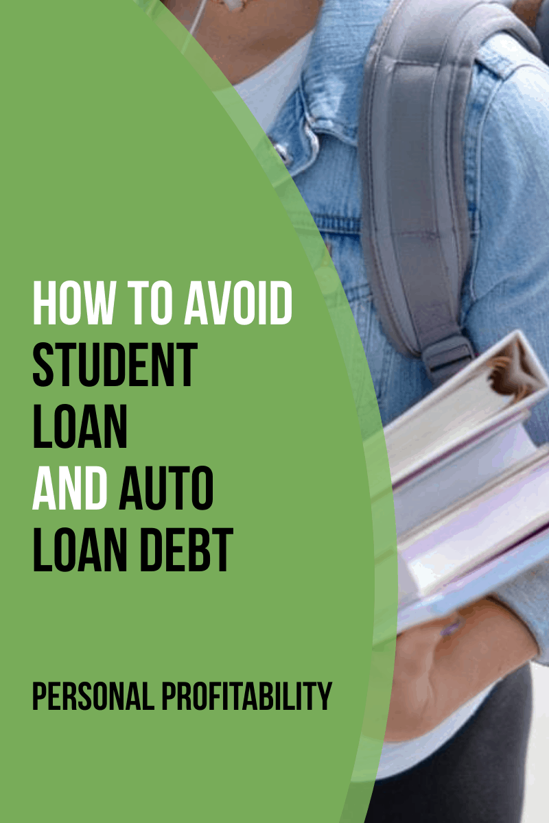 How to Avoid Student Loan and Auto Loan Debt When Everyone Else is Doing It
