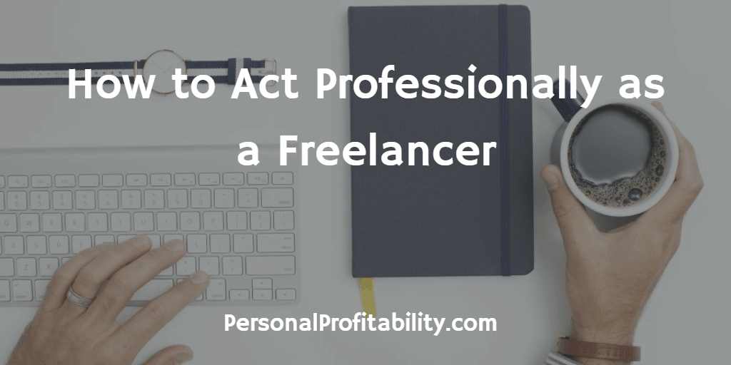 How-to-Act-Professionally-as-a-Freelancer