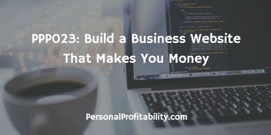 PPP023-Build-a-Business-Website-That-Makes-You-Money