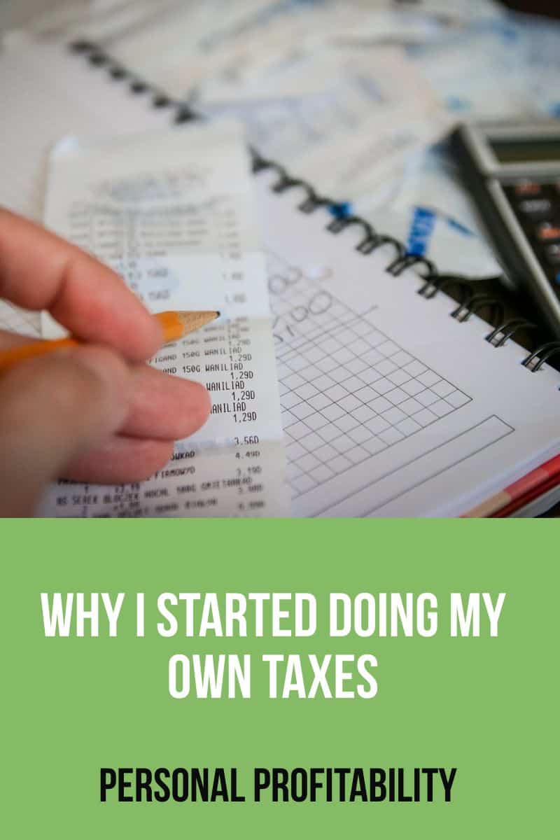 Why I Started Doing My Own Taxes