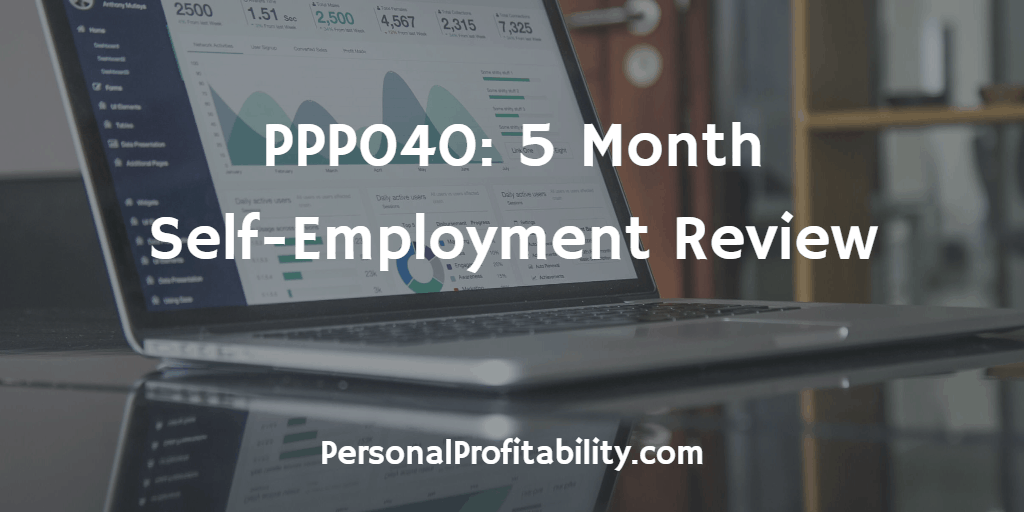 ppp040-5-month-self-employment-review
