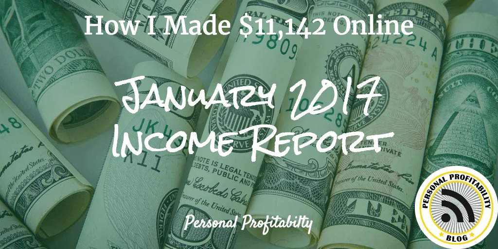 January 2017 Income Report