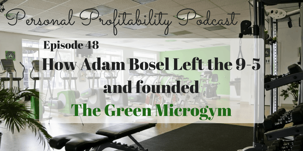 Personal Profitability Podcast Episode 48