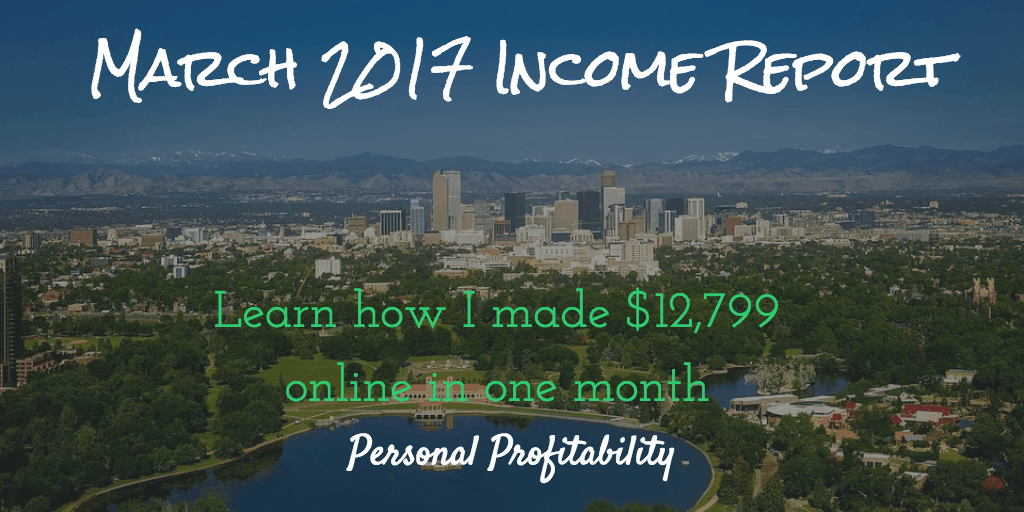 March 2017 Income Report