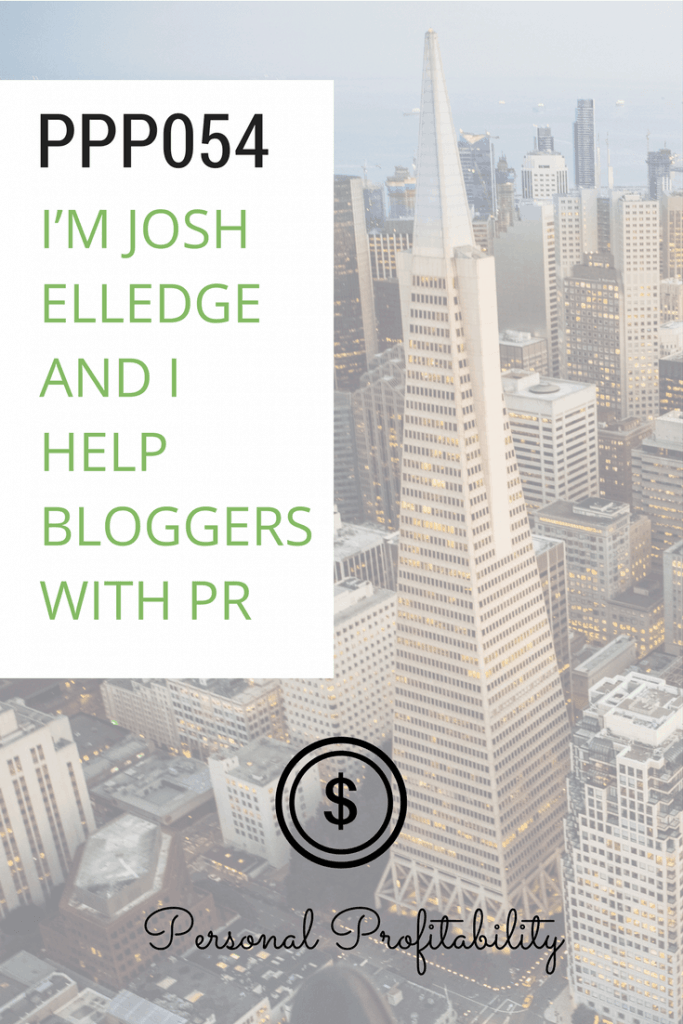 In this episode of the Personal Profitability Podcast, I interview Josh Elledge, whose long and interesting career includes founding two successful online ventures: SavingsAngel and UpendPR. Learn some PR secrets and more here.