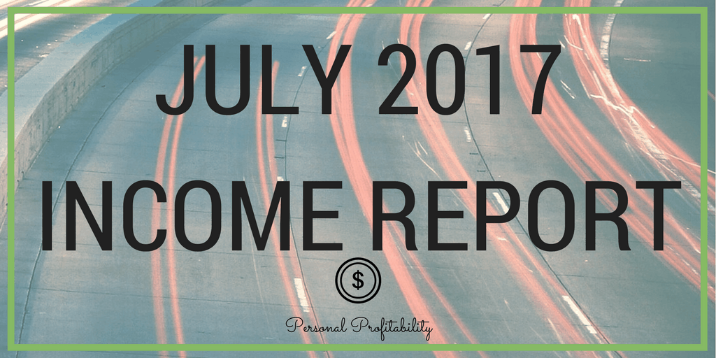 July 2017 Income Report