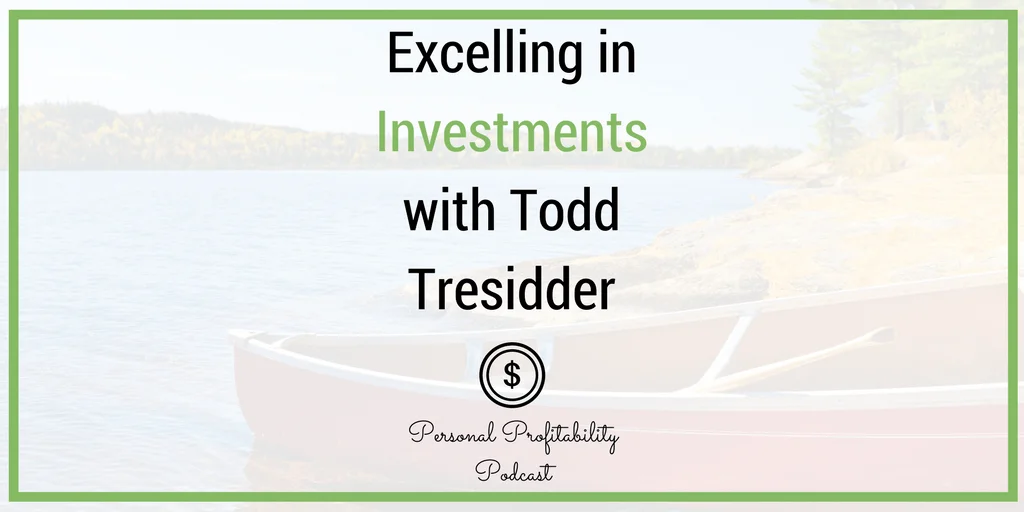 Todd Tresidder is the man behind The Financial Mentor and has decades of experience coaching average people on how to improve and best manage their finances. If you want to learn more about investing and managing your hard earned dollars, tune into this week's amazing episode with The Financial Mentor.