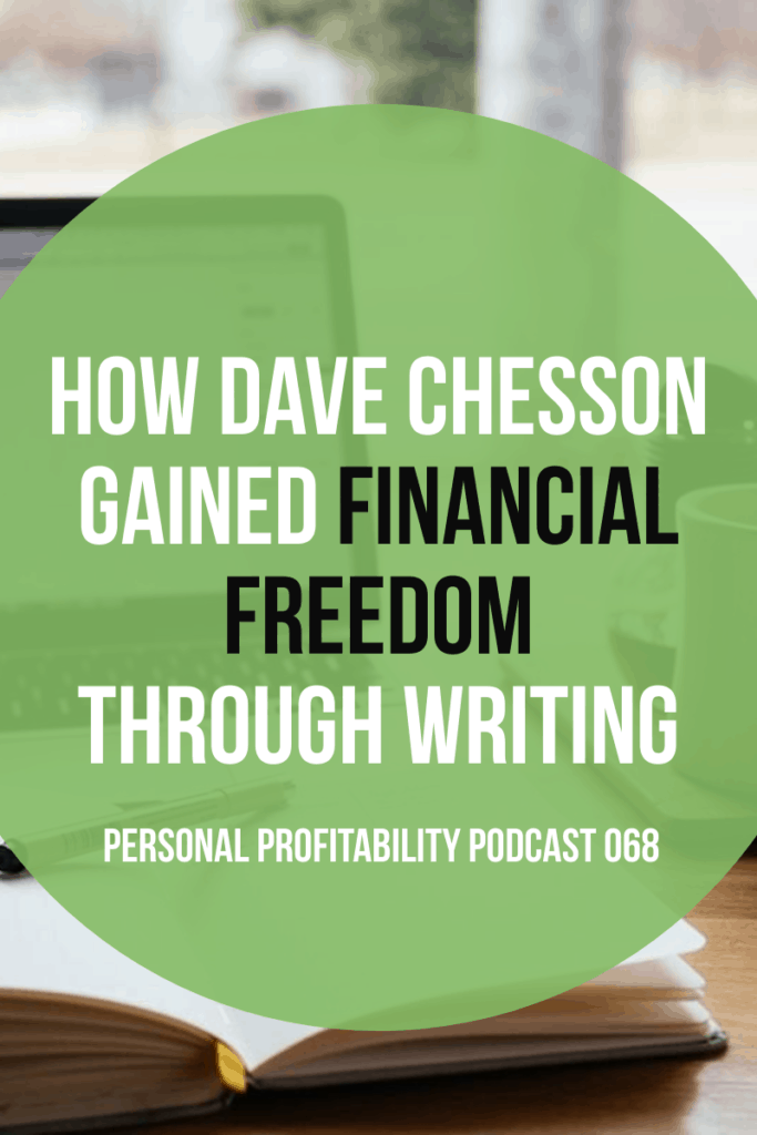 Financial Freedom through Writing with Dave Chesson- Personal Profitability