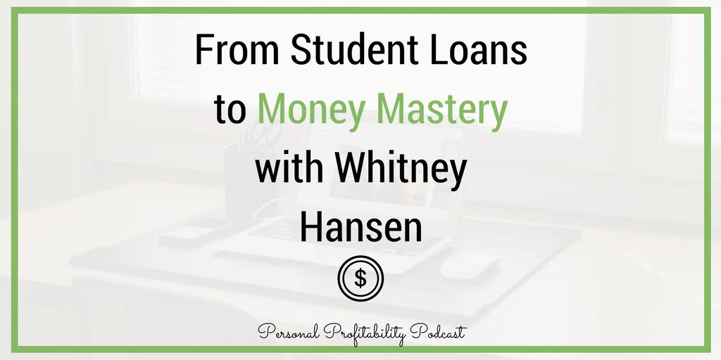 Whitney Hansen bought a house at 19, paid off her $30,000 student loans in 10 months, and more. Learn her best money advice in this week's episode.