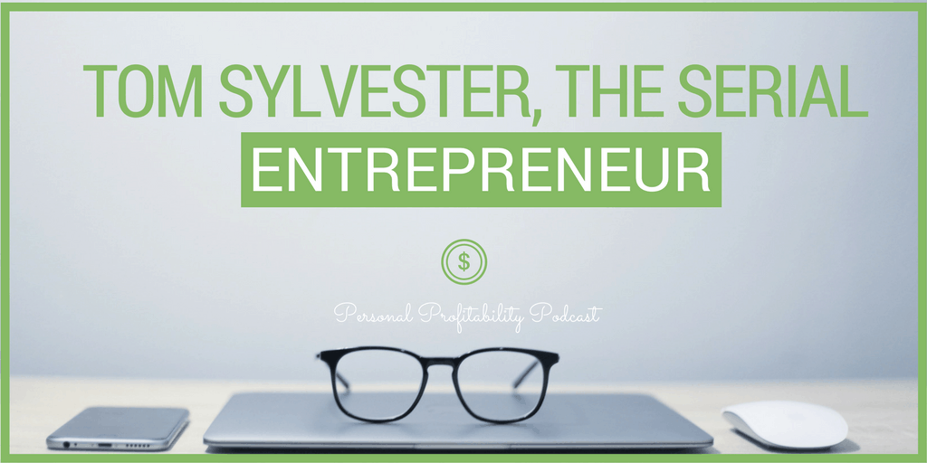 In this episode, I chat with Tom Sylvester, a serial entrepreneur and all around great guy. He's got some great tips and strategies for the #entrepreneurs out there, so you won't want to miss this episode!
