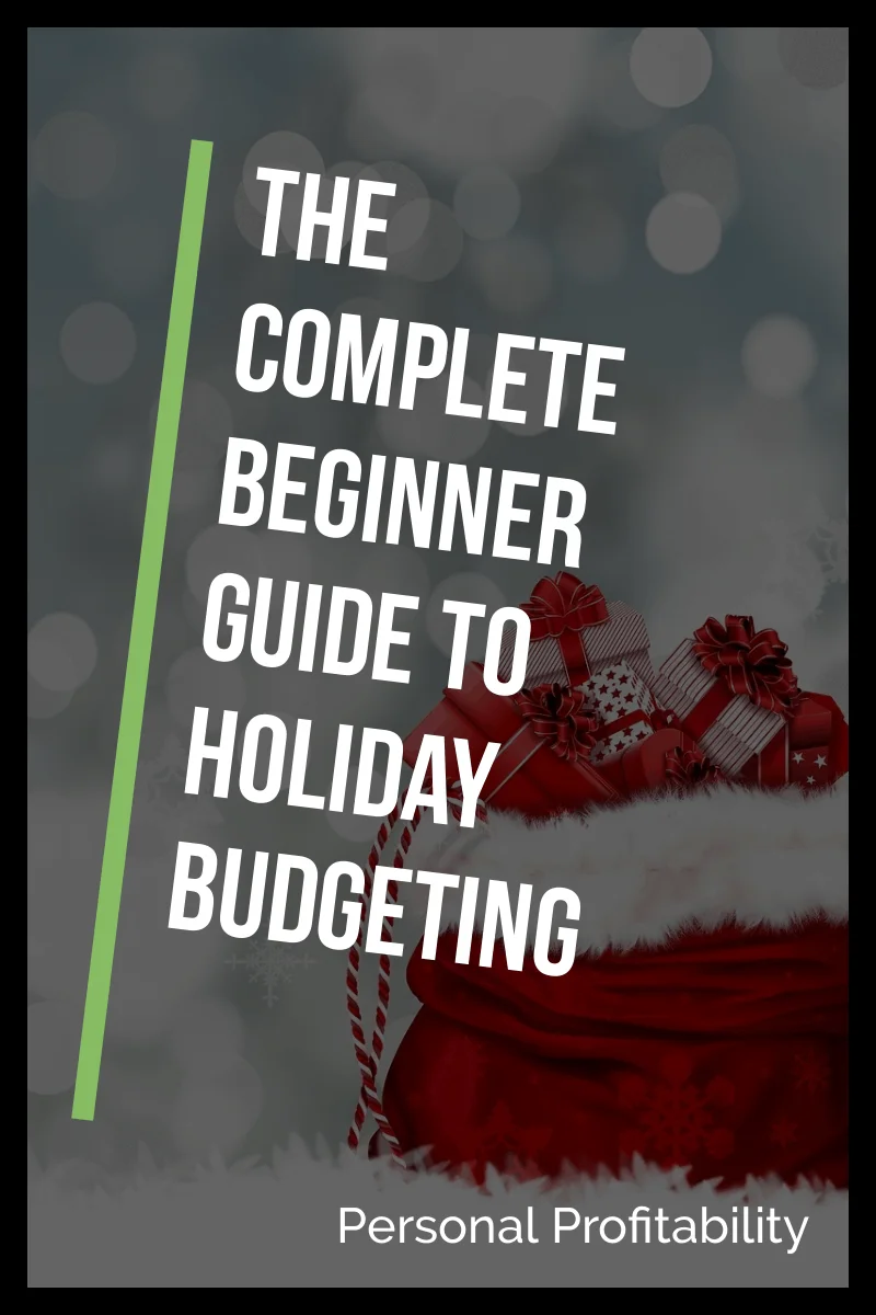 The Complete Beginner Guide to Holiday Budgeting