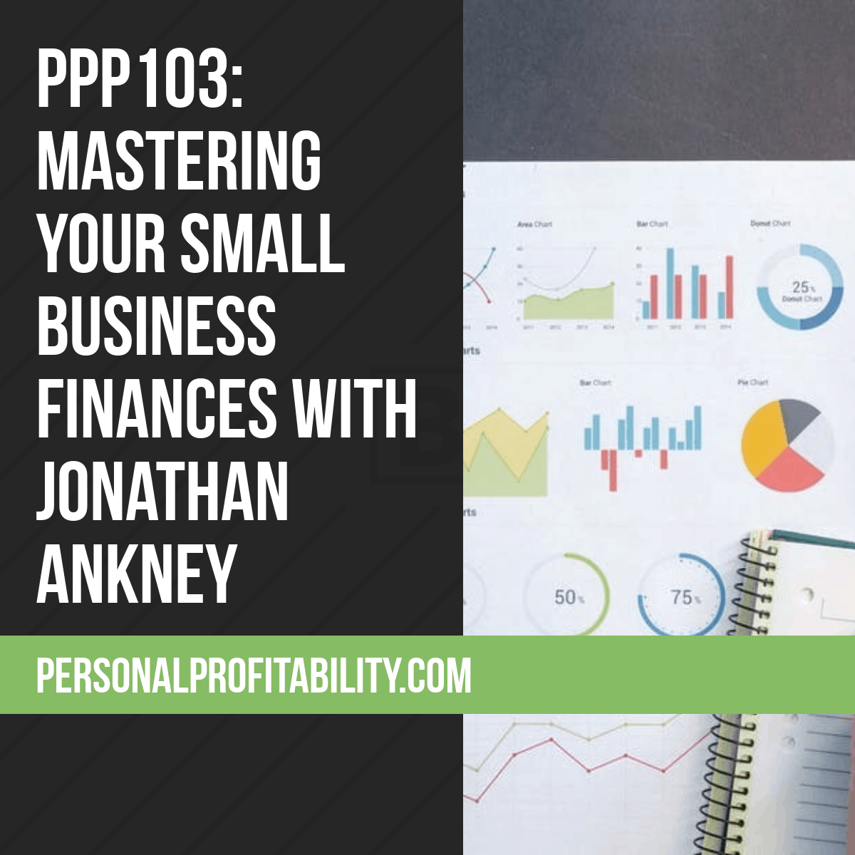 In this episode, I speak with Jonathan Ankney of Your Money and Your Business about small business accounting. There's no reason to fear small business accounting, and in this episode, we'll cover a lot of important topics related to small businesses, bookkeeping, and more.