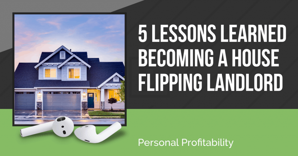 Sandy Smith is here to drop some wisdom on being a house flipper and landlord! She shares 5 important lessons anyone investing in real estate needs to know.