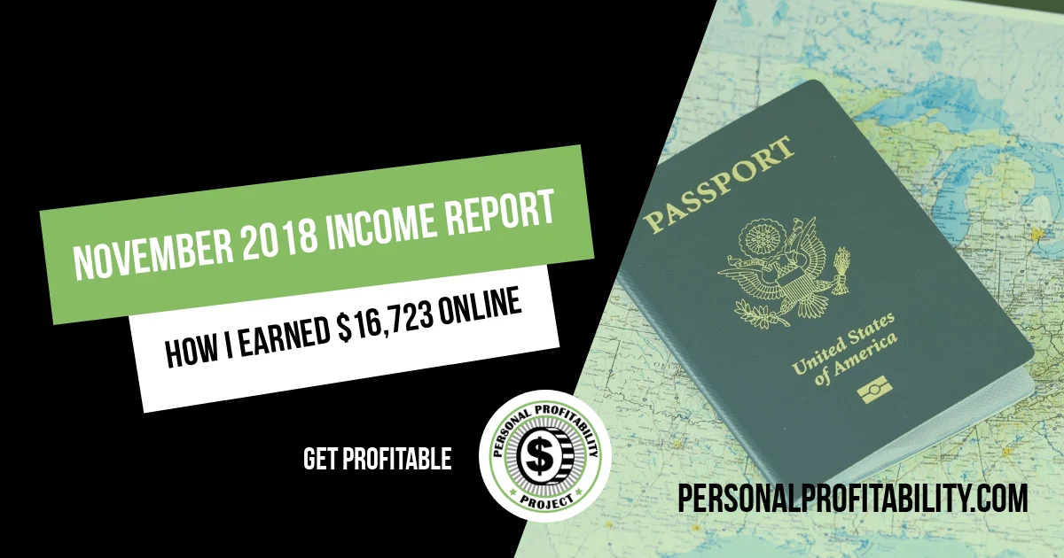 November 2018 Income Report Side Hustles Freelance Online