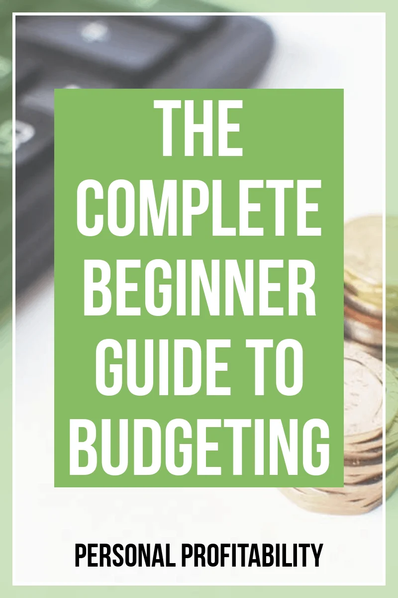 The Complete Beginner Guide to Budgeting