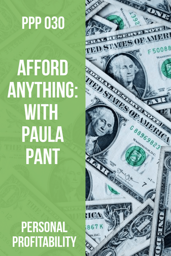 PPP 30- Afford Anything with Paula Pant