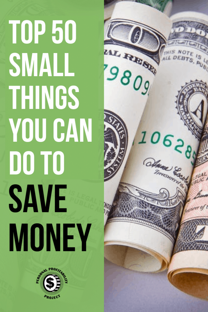Top 50 Small Ways to Save Money- PersonalProfitability.com