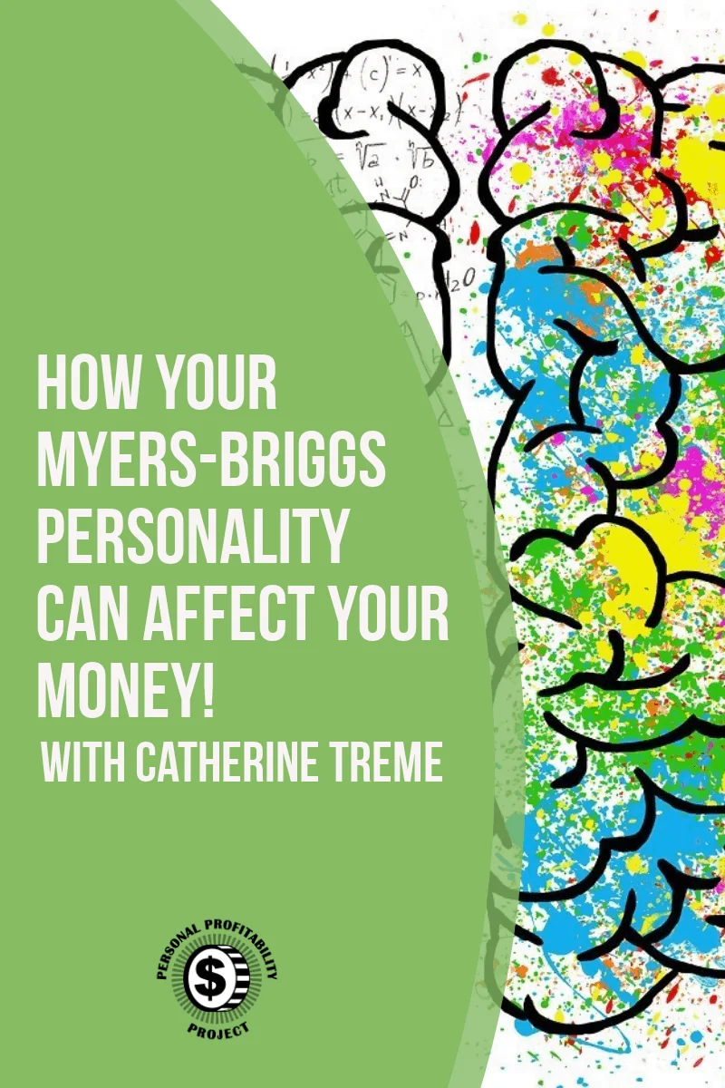 PPP084: Catherine Treme on How Your Personality Can Affect Your Money