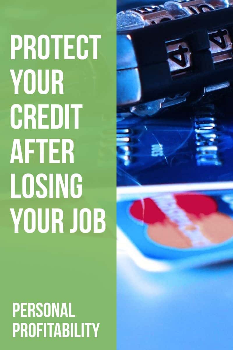 Protect Your Credit After Losing Your Job