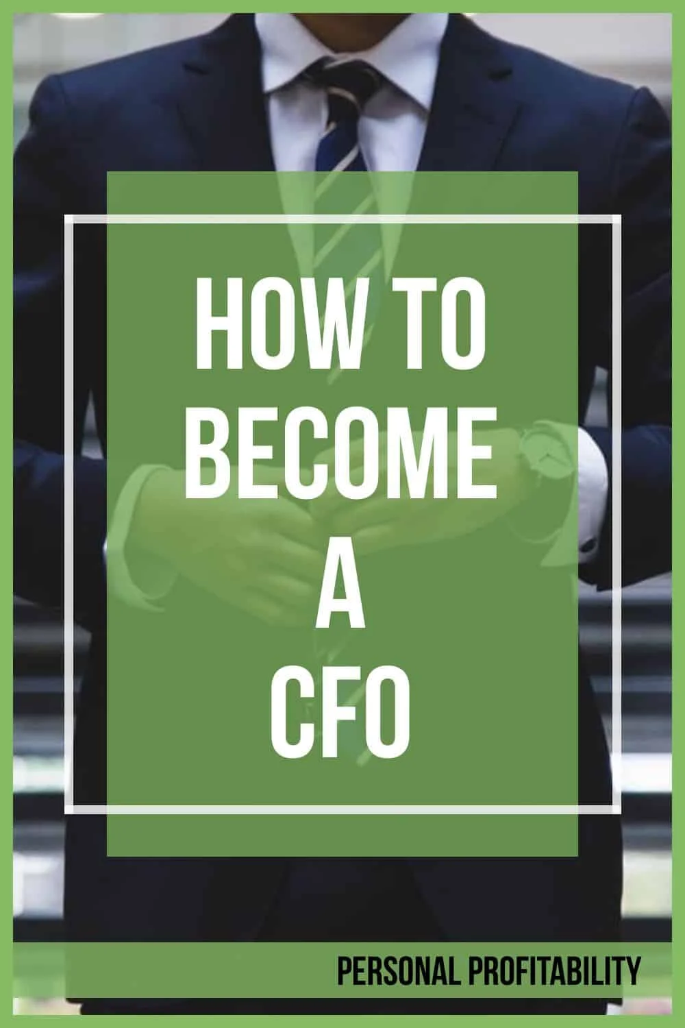 How To Become a CFO