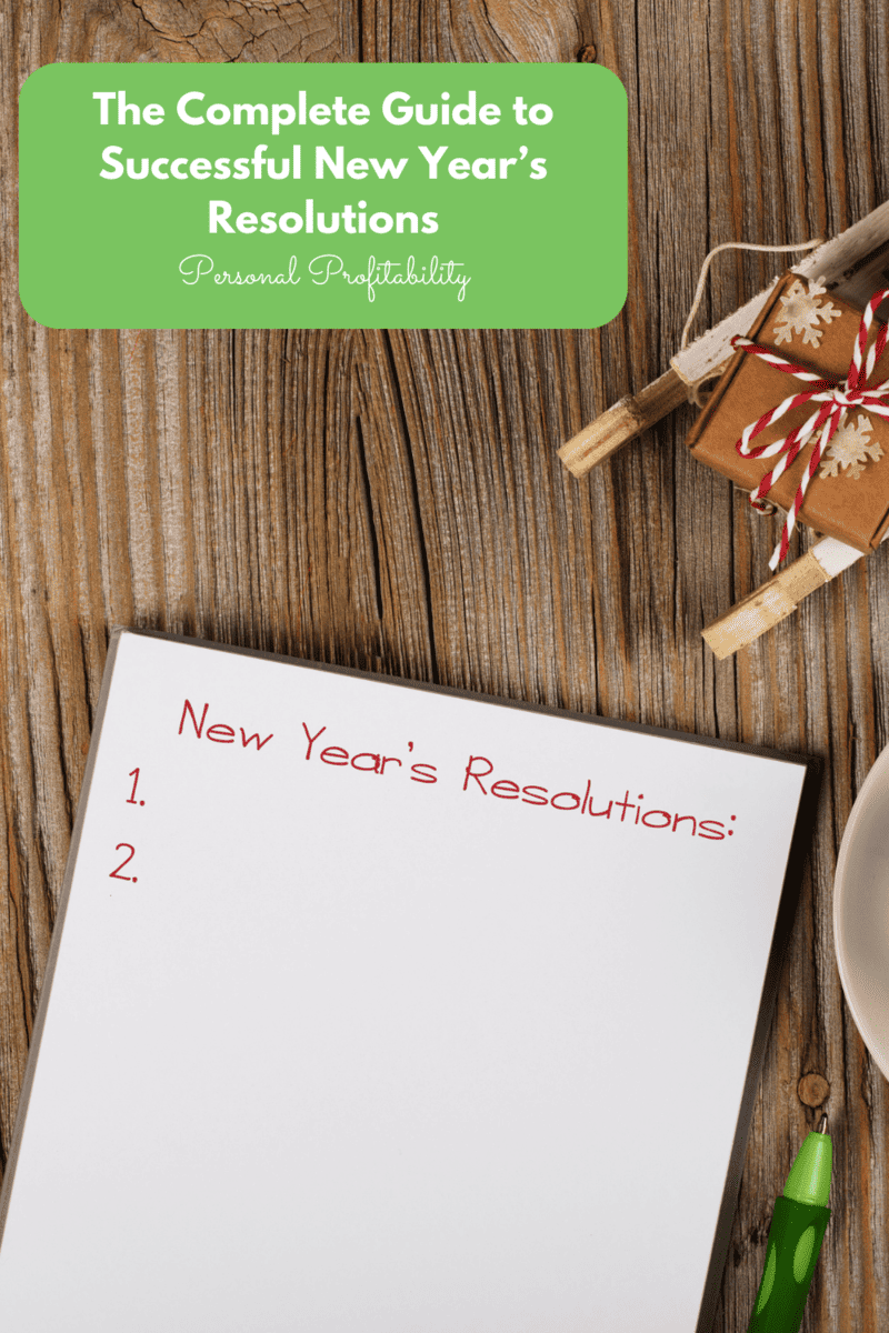 The Complete Guide to Successful New Year’s Resolutions