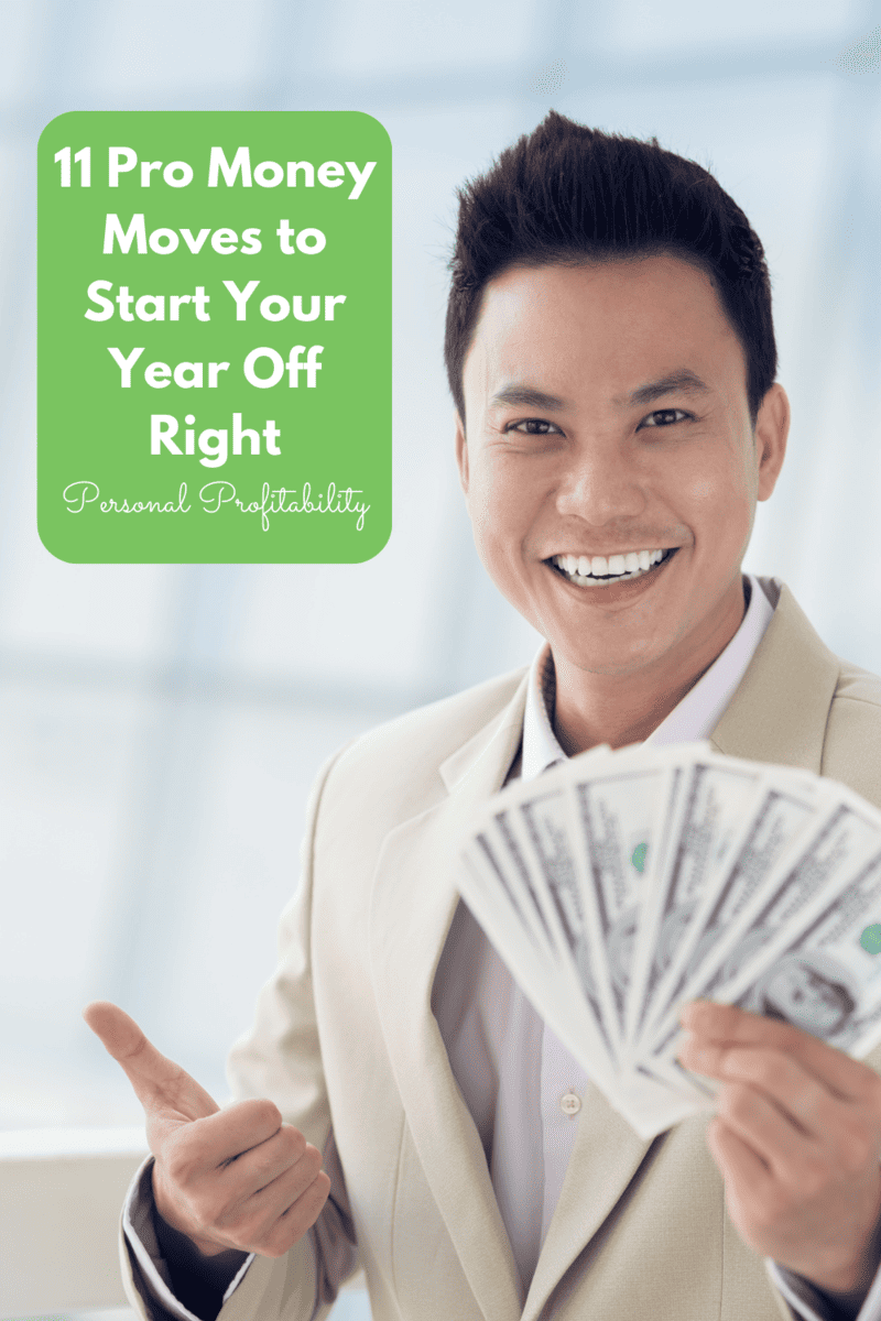 11 Pro Money Moves to Start Your Year Off Right