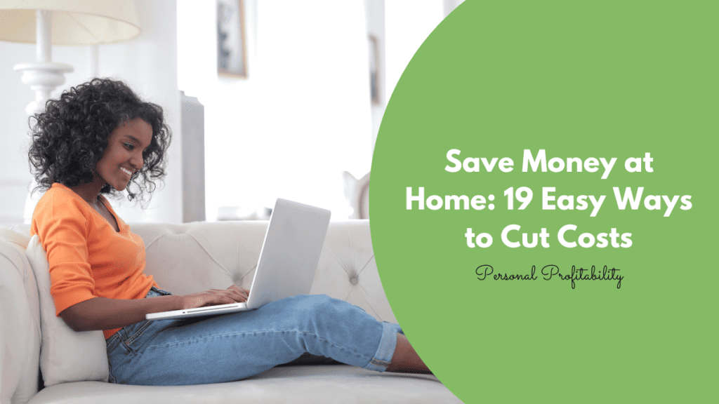 save money at home