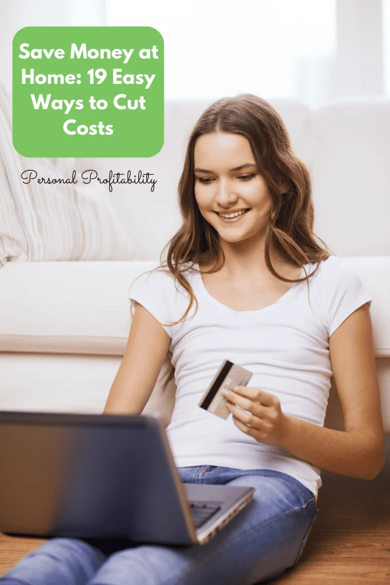 Save Money at Home: 19 Easy Ways to Cut Costs
